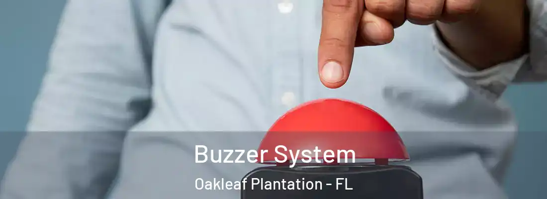  Buzzer System Oakleaf Plantation - FL