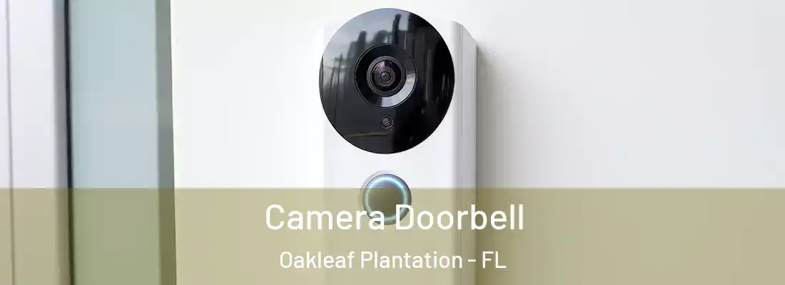  Camera Doorbell Oakleaf Plantation - FL