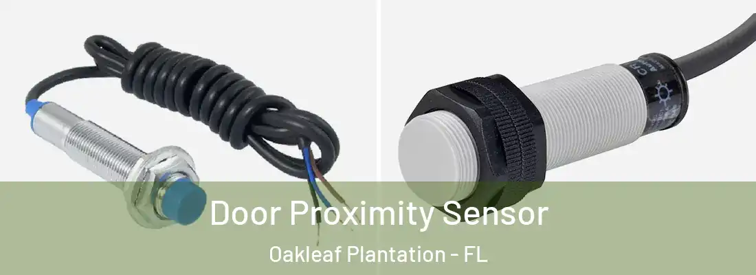 Door Proximity Sensor Oakleaf Plantation - FL