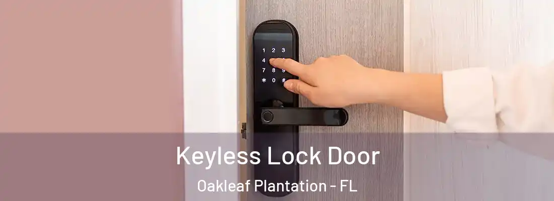  Keyless Lock Door Oakleaf Plantation - FL