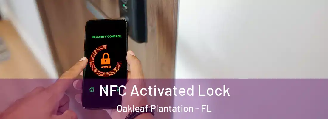  NFC Activated Lock Oakleaf Plantation - FL