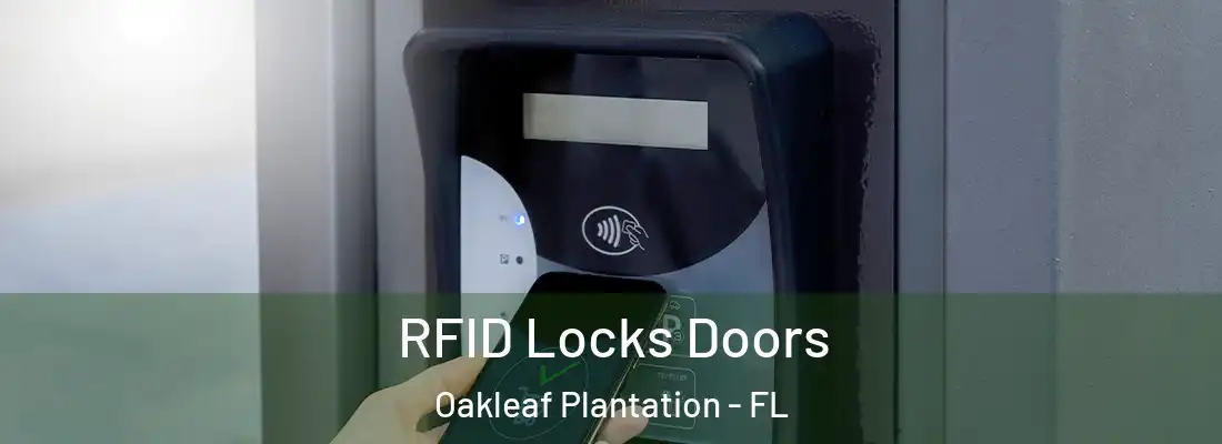 RFID Locks Doors Oakleaf Plantation - FL